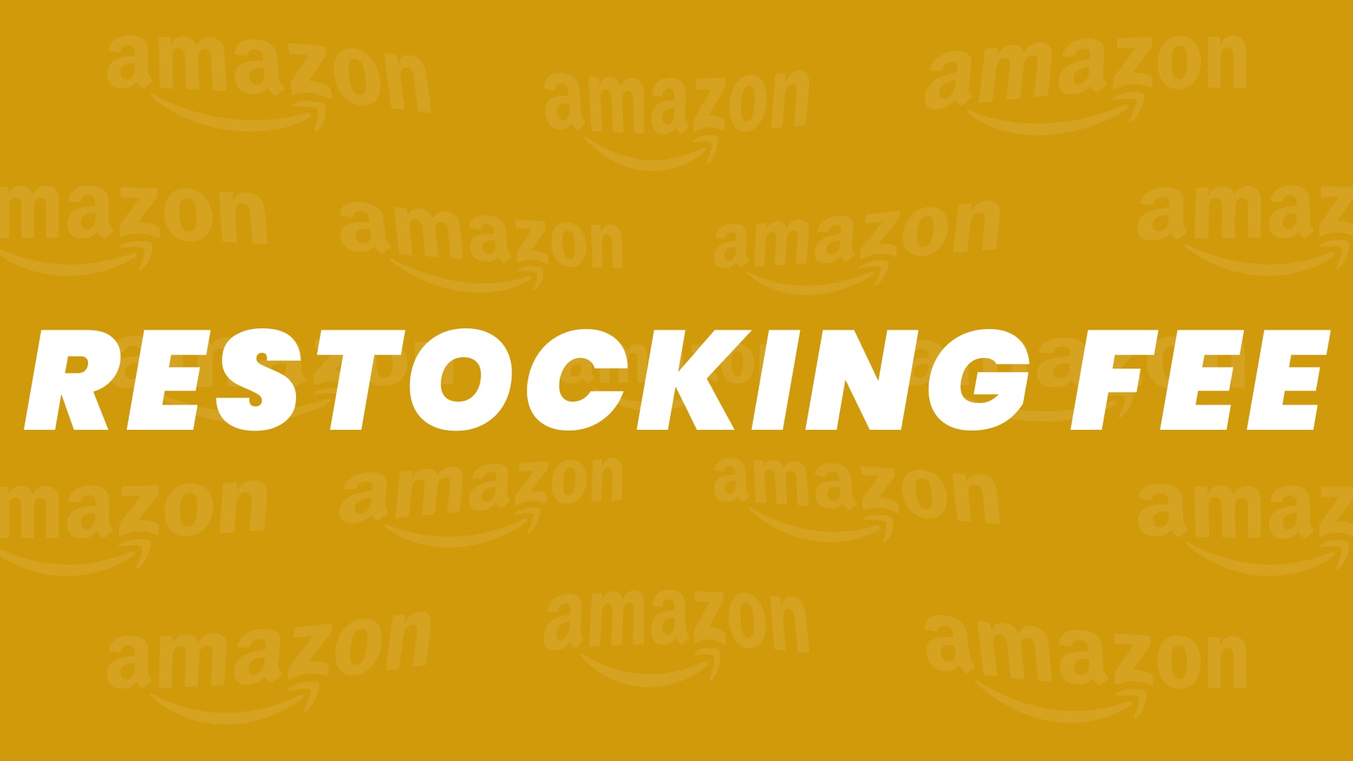 What is Amazon Restocking Fee & How Does It Work? A 2024 Guide